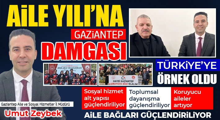 Aile Yılı’na Gaziantep Damgası
