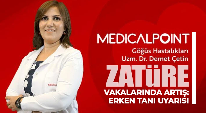Dr. Çetin, zatüre vakaları hakkında bilgi verdi