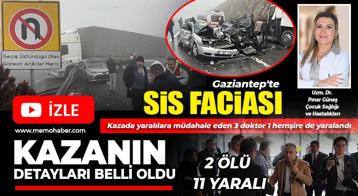 Gaziantep'te sis faciası: Otoban kana bulandı