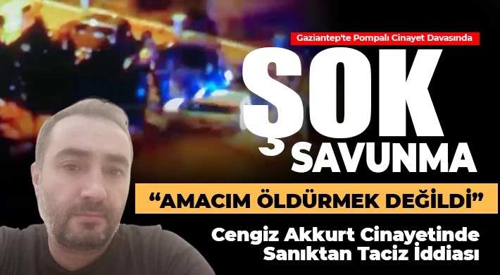 Gaziantep'te Sokak Ortası Cinayet Davasında Şoke Eden Savunma
