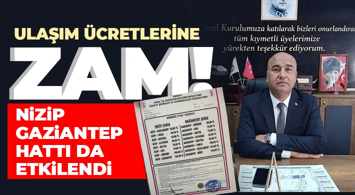 Nizip–Gaziantep taşıma ücretlerine zamKırsal hatlar da değişti