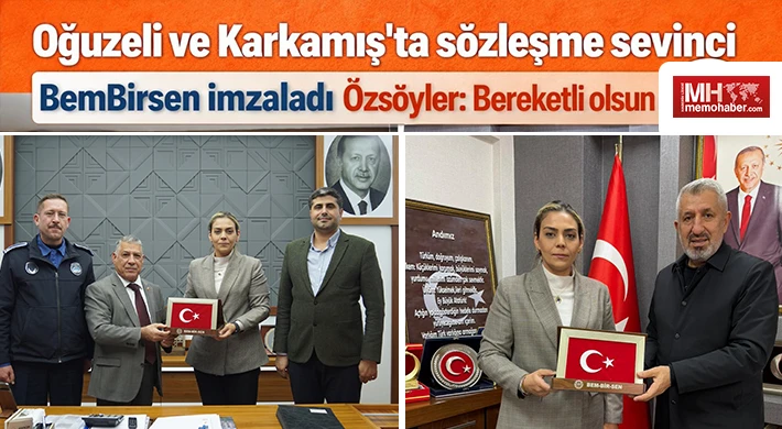 Oğuzeli ve Karkamış'ta sözleşme sevinci