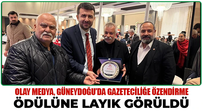 Olay Medya, Güneydoğu’da gazeteciliğe özendirme ödülüne layık görüldü