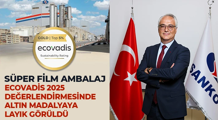 Süper Film Ambalaj, EcoVadis 2025 değerlendirmesinde altın madalyaya layık görüldü