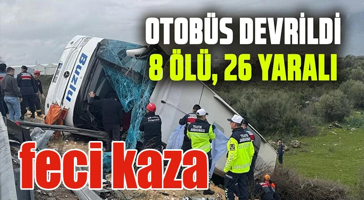 Otobüs kazası: 8 ölü, 26 yaralı