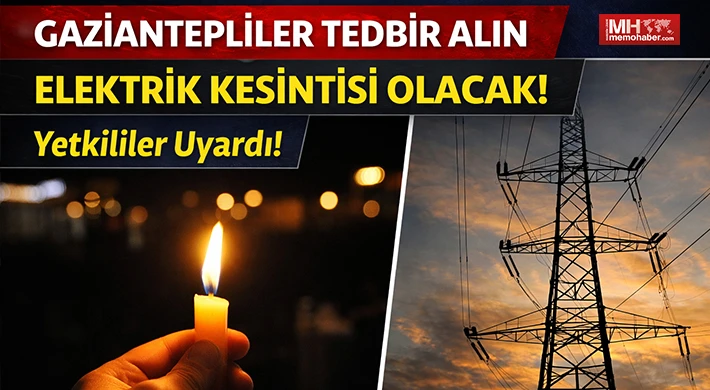 Gaziantep'te 13 Mart'ta Elektrik Kesintisi Olacak Yerler
