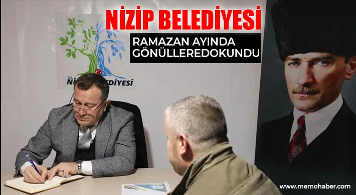 Nizip Belediyesi Ramazan ayında gönüllere dokundu