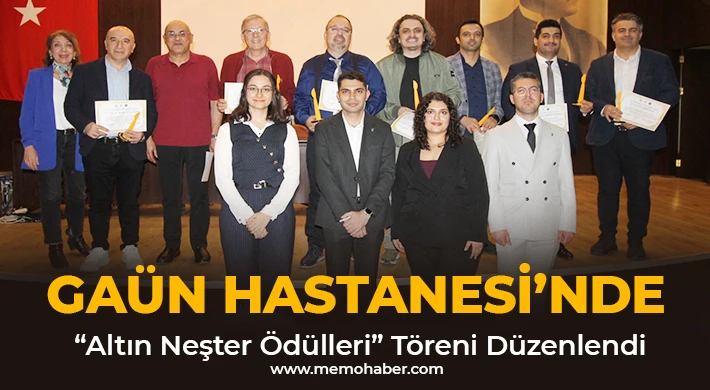 GAÜN Hastanesi’nde “Altın Neşter Ödülleri” Töreni Düzenlendi