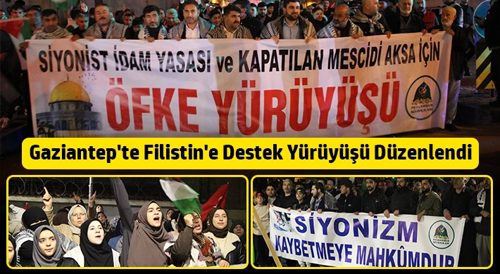 Gaziantep'te Filistin'e destek yürüyüşü düzenlendi
