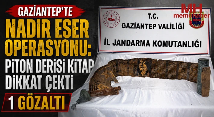 Gaziantep’te Şaşırtan Operasyon: Piton Derisi Kitap Ele Geçirildi