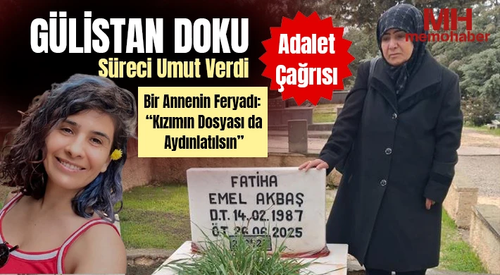 Gülistan Doku Süreci Umut Verdi: Bir Anne Daha Seslendi
