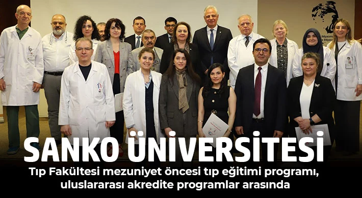 SANKO Üniversitesi Tıp Fakültesi mezuniyet öncesi tıp eğitimi programı, uluslararası akredite programlar arasında