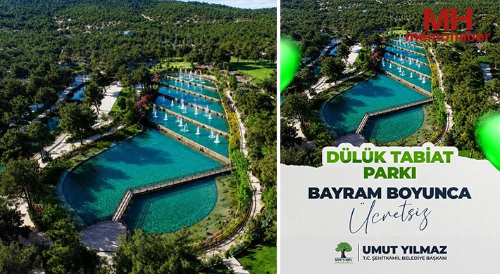Dülük Tabiat Parkı bayram boyunca ücretsiz