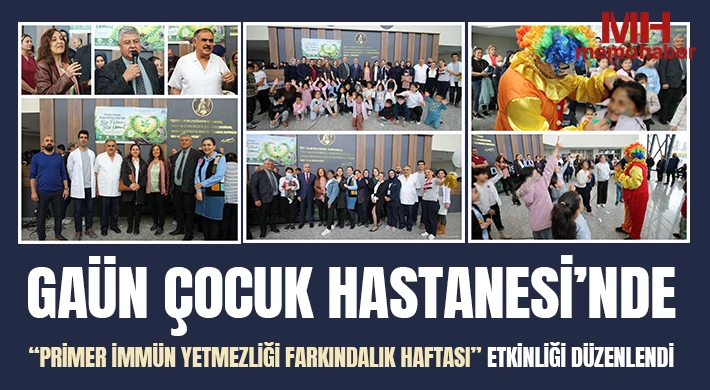 GAÜN Çocuk Hastanesi’nde “Primer İmmün Yetmezliği Farkındalık Haftası” Etkinliği Düzenlendi