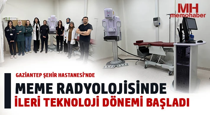 Gaziantep Şehir Hastanesi'nde Meme Radyolojisinde İleri Teknoloji Dönemi Başladı