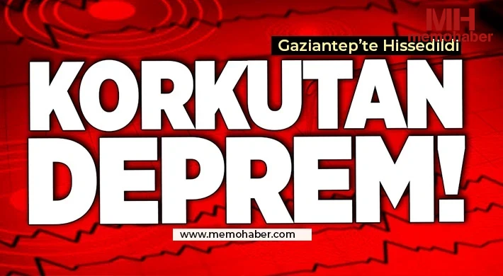 Gaziantepliler güne depremle uyandı!