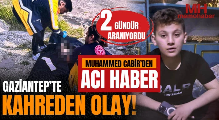 Gaziantep’te Kahreden Olay! Kayıp Çocuğun Cansız Bedeni Bulundu