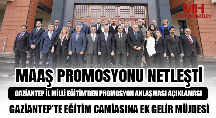 Gaziantep’te Öğretmenlere Promosyon Müjdesi