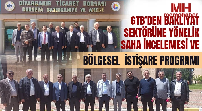 GTB’den bakliyat sektörüne yönelik saha incelemesi ve bölgesel istişare programı