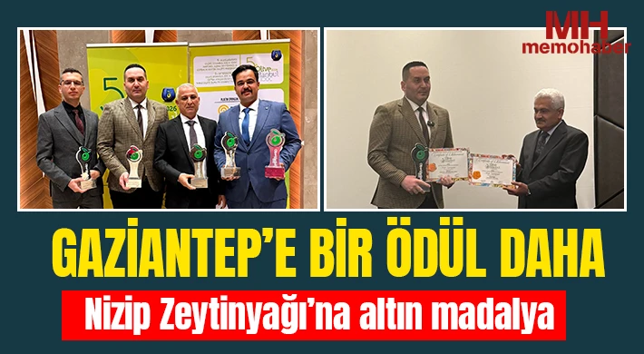Nizip Zeytinyağı’na altın madalya