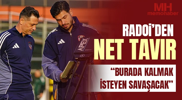 Radoi İlk Mesajını Verdi: “Formayı Hak Eden Kalır”