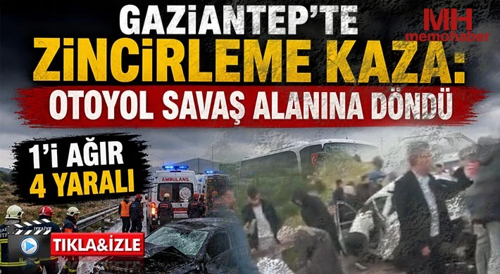 Yağış Kazayı Getirdi: Gaziantep’te Zincirleme Facia