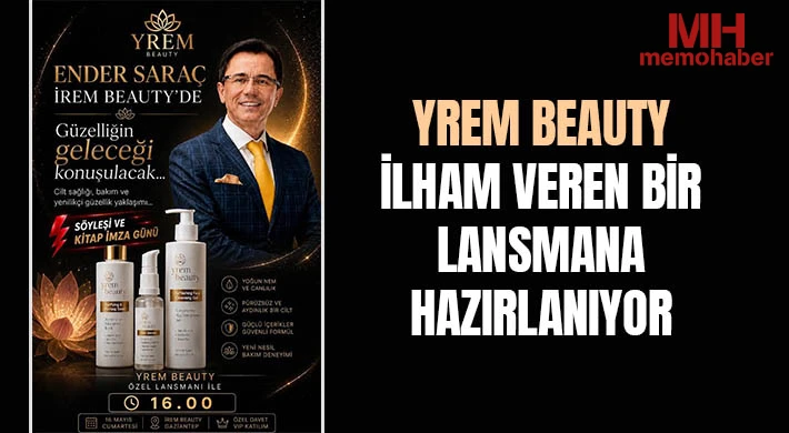 Yrem Beauty İlham Veren Bir Lansmana Hazırlanıyor
