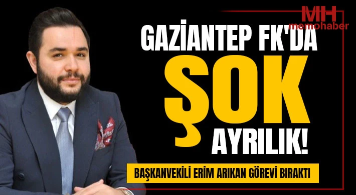 Gaziantep FK'da Kritik Ayrılık: Vizyon Farklılığı Nedeniyle Görevi Bıraktı
