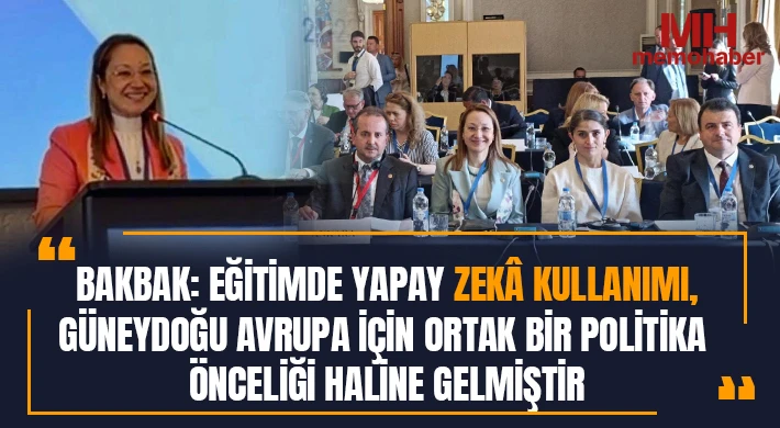 Bakbak: Eğitimde Yapay Zekâ Kullanımı, Güneydoğu Avrupa İçin Ortak Bir Politika Önceliği Haline Gelmiştir