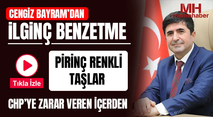 Cengiz Bayram’dan ilginç benzetme