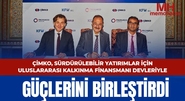Çimko, Sürdürülebilir Yatırımlar İçin Uluslararası Kalkınma Finansmanı Devleriyle Güçlerini Birleştirdi