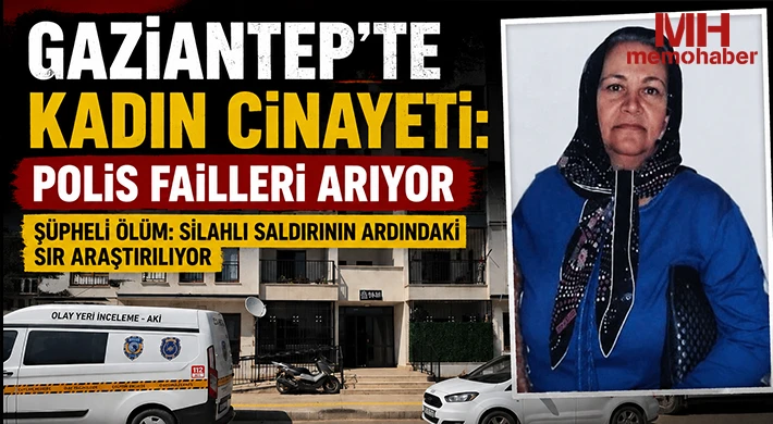 Evinde silahla vurulmuş halde bulunan kadın kurtarılamadı