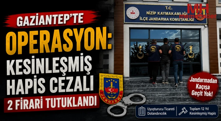 Gaziantep'te Jandarmadan Kaçışa Geçit Yok: 2 Hükümlü Yakalandı