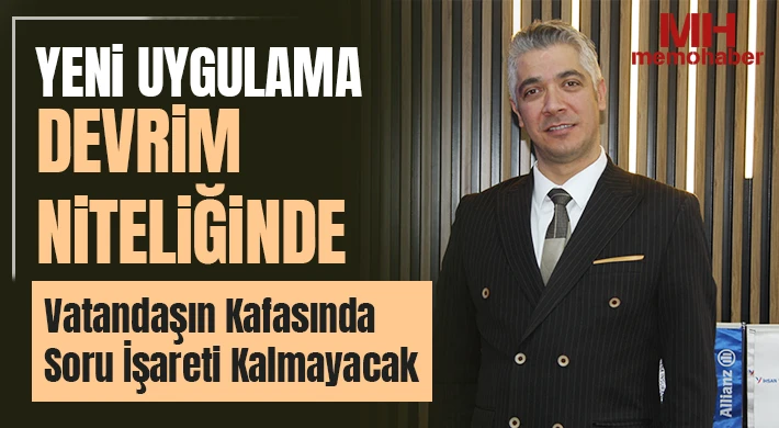 Yeni Uygulama Sektöre Çağ Atlatacak