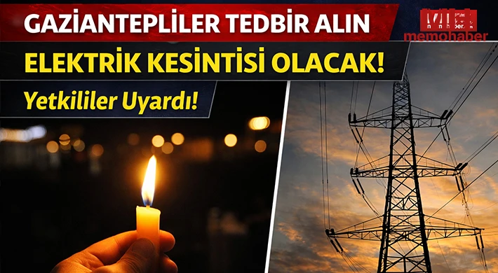 Gaziantep'te 29 Temmuz'da Elektrik Kesintisi Olacak Yerler