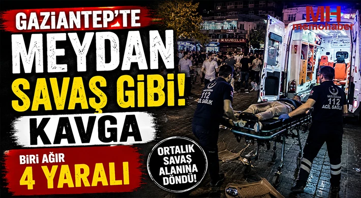 Gaziantep'te meydan savaş gibi kavga!