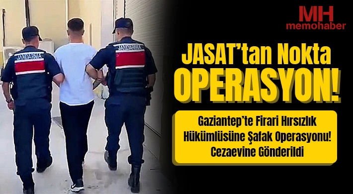JASAT’tan Nokta Operasyon! Firari Cezaevinde