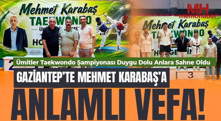 Taekwondo Camiası Gaziantep’te Tek Yürek Oldu