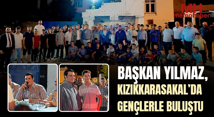Başkan Yılmaz, Kızıkkarasakal’da Gençlerle Buluştu