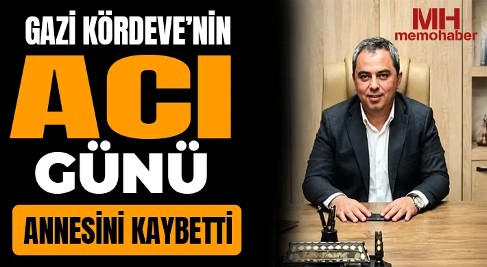 Gazi Kördeve'nin Anne Acısı