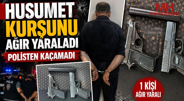Gaziantep'te husumet kurşunu ağır yaraladı