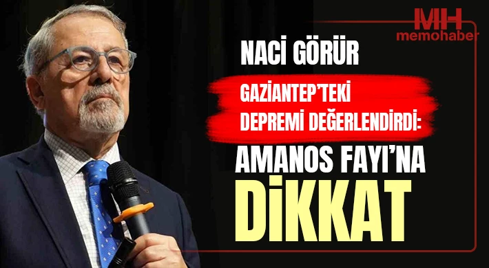 Nurdağı Sallandı, Naci Görür’den Açıklama Geldi