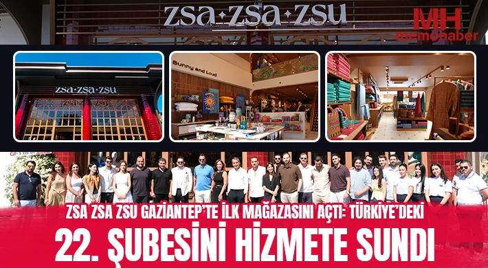 Zsa Zsa Zsu’nun Renkli Dünyası Gaziantep’te: Deneyim Odaklı Yeni Mağaza Kapılarını Açtı