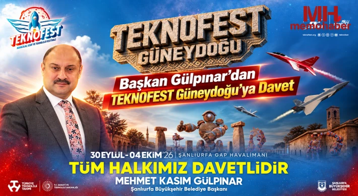 Başkan Gülpınar’dan TEKNOFEST Güneydoğu’ya Davet