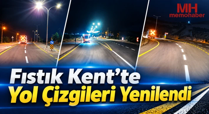 Fıstık Kent’te Yol Çizgileri Yenilendi