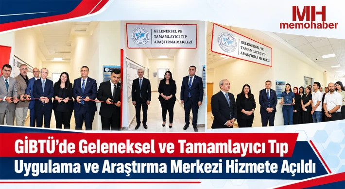 GİBTÜ’de Geleneksel ve Tamamlayıcı Tıp Uygulama ve Araştırma Merkezi Hizmete Açıldı