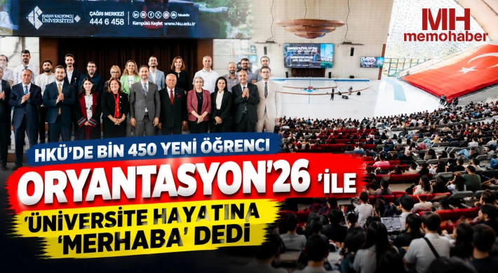 HKÜ'de bin 450 yeni öğrenci 'ORYANTASYON'26' ile üniversite hayatına ‘merhaba' dedi