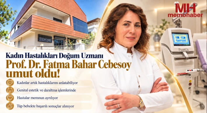 Kadın Hastalıkları Doğum Uzmanı Fatma Bahar Cebesoy umut oldu