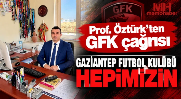 Prof. Öztürk’ten GFK çağrısı