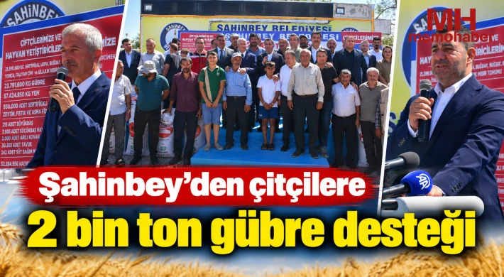 Şahinbey’den çitçilere 2 bin ton gübre desteği